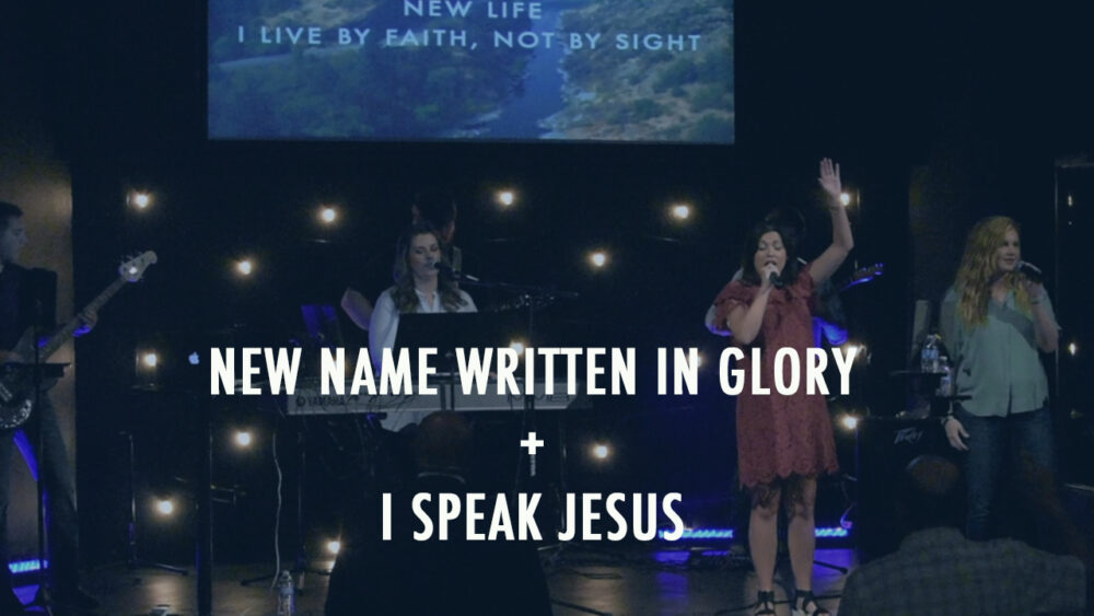 New Name Written In Glory + I Speak Jesus  Image
