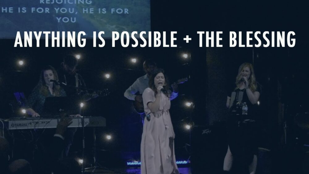 Anything Is Possible + The Blessing  Image