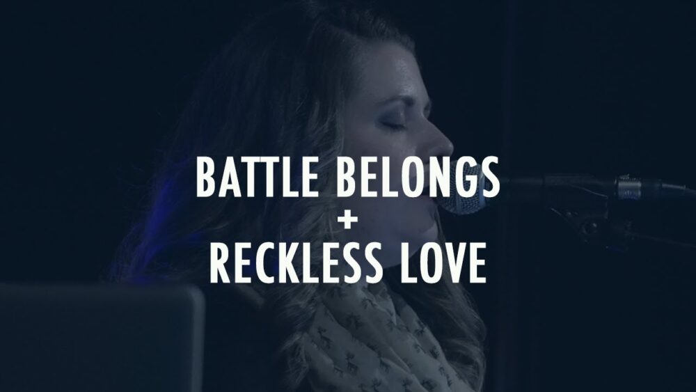 Battle Belongs + Reckless Love/The More I Seek You Image