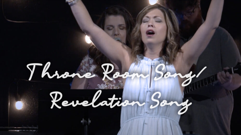 Throne Room Song/Revelation Song Image